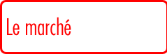 Le marché

